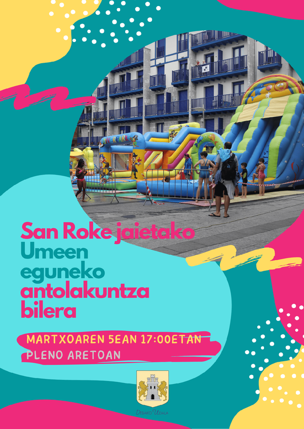 El Ayuntamiento de Deba convoca una reunión para organizar el Día de la Infancia de las fiestas de San Roke