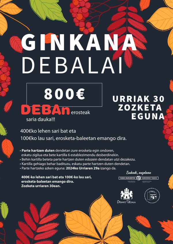 Deban erosteak saria izango du urrian, Debalai ginkanarekin